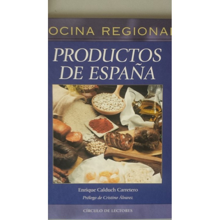 Productos de España - Enrique Calduch Carretero. Prologo De Cristino Álvarez